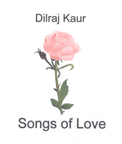 Songs of Love (Dilraj Kaur) -  ENGLISH