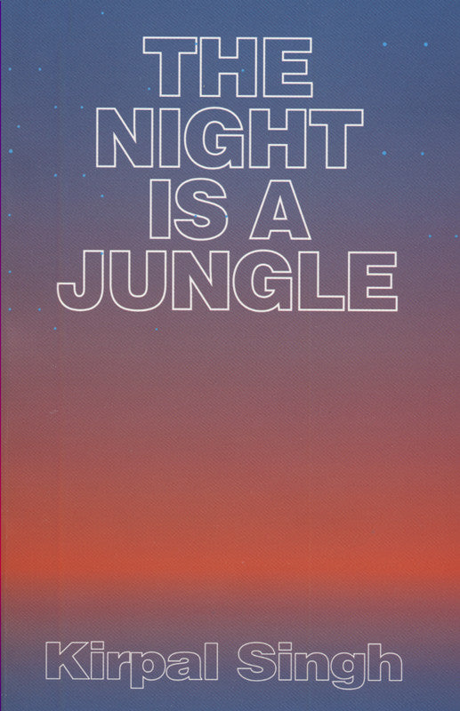 The Night Is A Jungle
