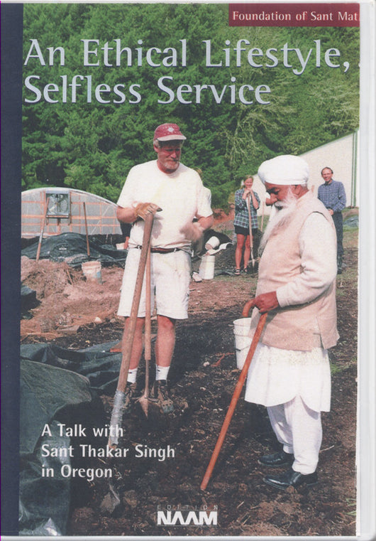 An Ethical Lifestyle, Selfless Service