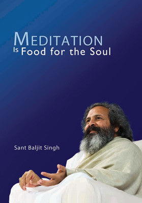 Meditation Is Food For Soul