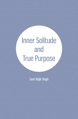 Inner Solitude and True Purpose  - booklet
