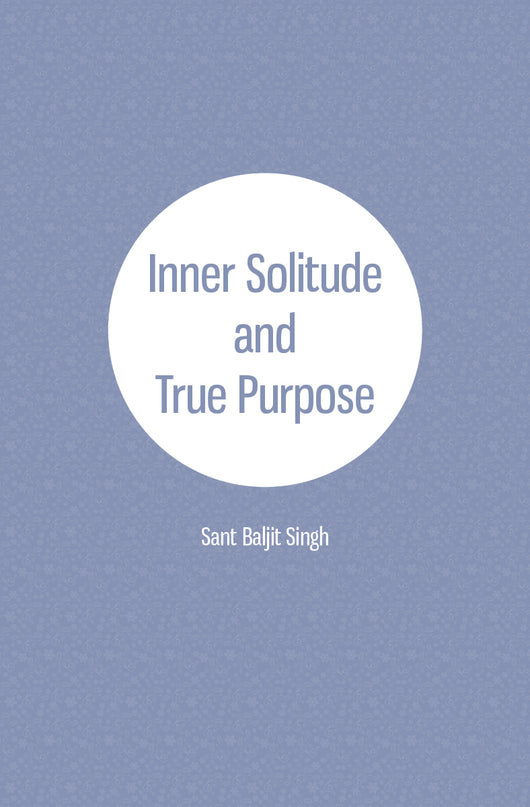 Inner Solitude and True Purpose  - booklet
