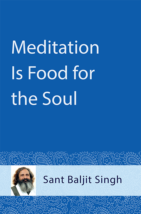 Meditation Is Food for the Soul - booklet